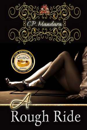 A Rough Ride de C. P. Mandara