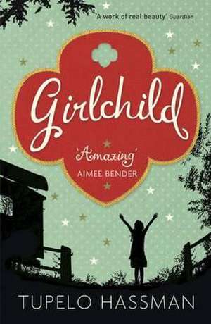 Girlchild de Tupelo Hassman