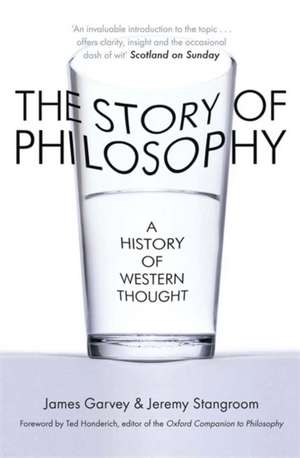 The Story of Philosophy de James Garvey