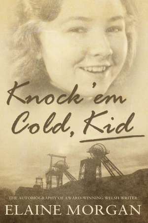 Knock 'em Cold, Kid de Elaine Morgan