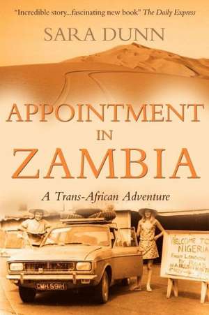 Appointment in Zambia de Sara Dunn