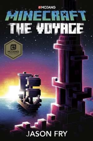 MINECRAFT THE VOYAGE de JASON FRY