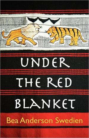 Under the Red Blanket de Bea Anderson Swedien