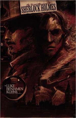 The Untold Adventures of Sherlock Holmes de Luke Benjamen Kuhns