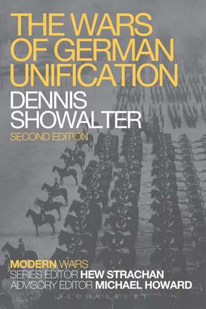 The Wars of German Unification de Professor Dennis Showalter