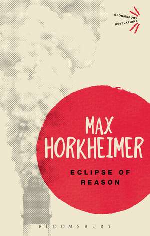 Eclipse of Reason de Max Horkheimer