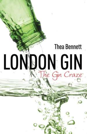 London Gin de Thea Bennett