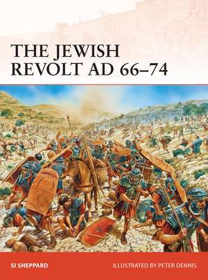 The Jewish Revolt AD 66–74 de Si Sheppard