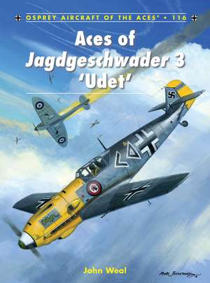 Aces of Jagdgeschwader 3 'Udet' de John Weal