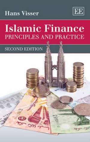 Islamic Finance – Principles and Practice, Second Edition de Hans Visser