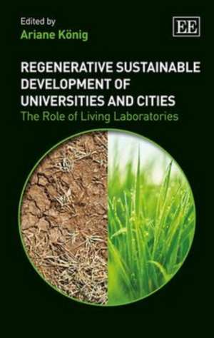 Regenerative Sustainable Development of Universi – The Role of Living Laboratories de Ariane König