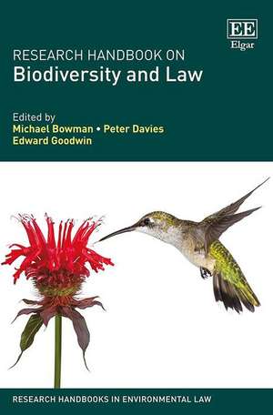 Research Handbook on Biodiversity and Law de Michael Bowman