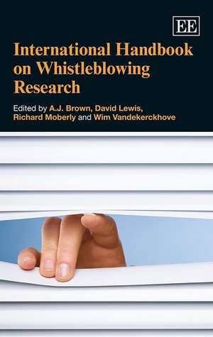 International Handbook on Whistleblowing Research de A. J. Brown