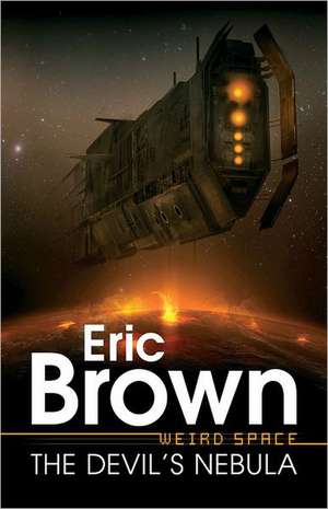 The Devil's Nebula de Eric Brown