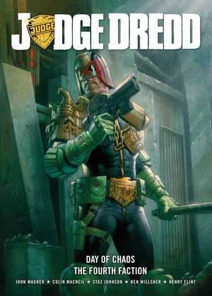 Judge Dredd Day of Chaos: The Fourth Faction de John Wagner