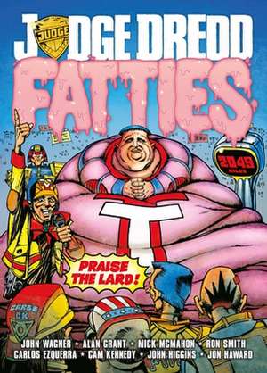 Judge Dredd: Fatties de John Wagner