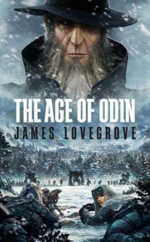 The Age of Odin de James Lovegrove