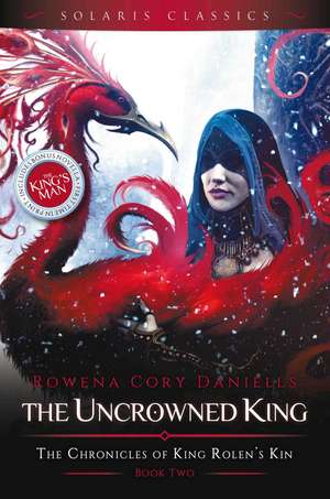 The Uncrowned King de Rowena Cory Daniells