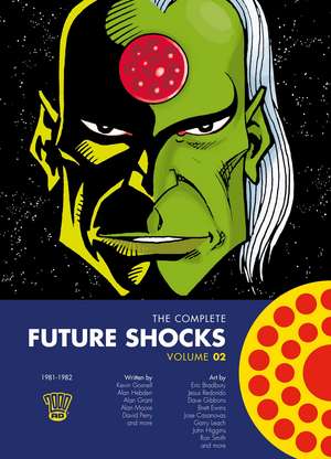 The Complete Future Shocks, Volume Two de Alan Moore