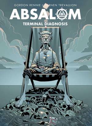 Absalom: Terminal Diagnosis de Tiernen Trevallion