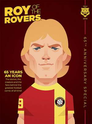 Roy of the Rovers: 65th Anniversary Special de Rob Power