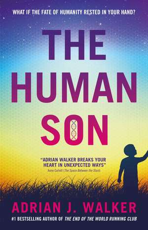 The Human Son de Adrian J Walker