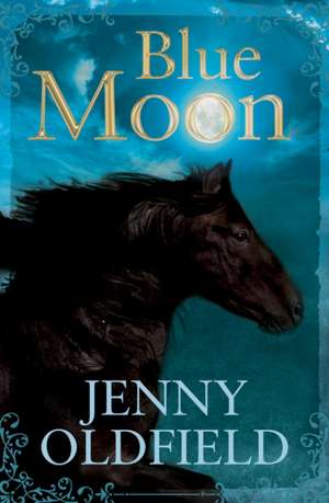 Blue Moon de Jenny Oldfield