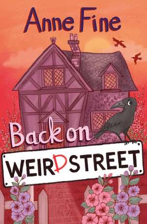 Back on Weird Street de Anne Fine