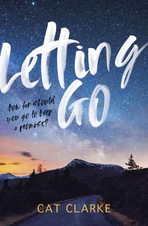 Letting Go de Cat Clarke