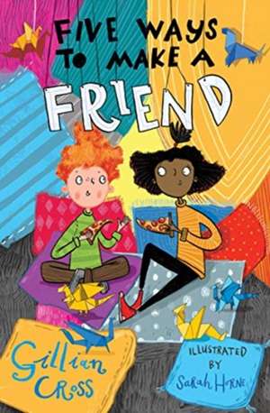 Five Ways to Make a Friend de Gillian Cross