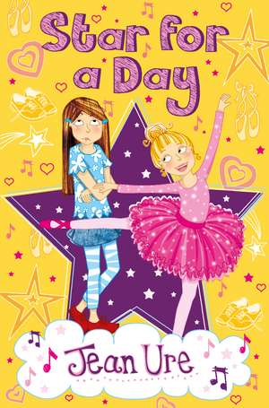 Star for a Day de Jean Ure