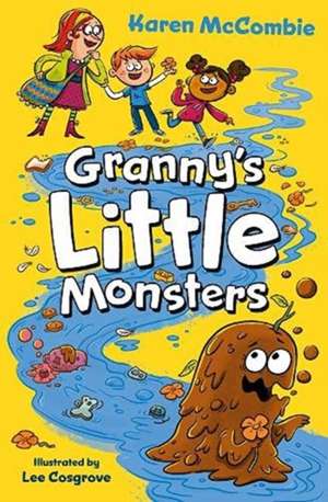 Granny's Little Monsters de Karen McCombie