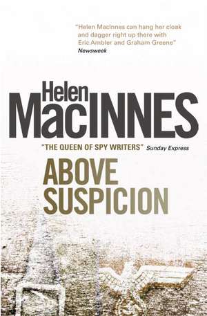 Above Suspicion de Helen MacInnes