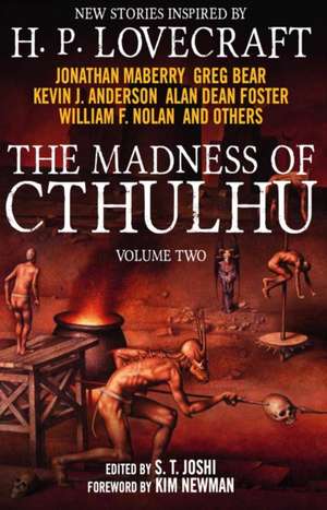 The Madness of Cthulhu Anthology (Volume Two): Gods of War de S. T. Joshi