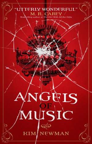 Angels of Music de Kim Newman