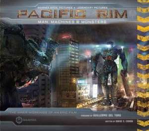 Pacific Rim: Man, Machines & Monsters de David S. Cohen