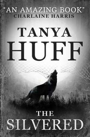 The Silvered de Tanya Huff