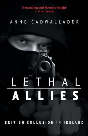 Lethal Allies de Anne Cadwallader