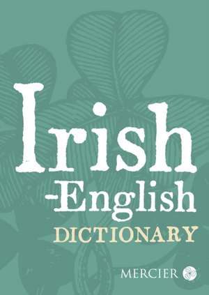 Irish-English Dictionary de Ciaran O Pronntaigh