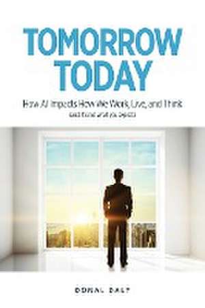 Tomorrow - Today de Donal Daly