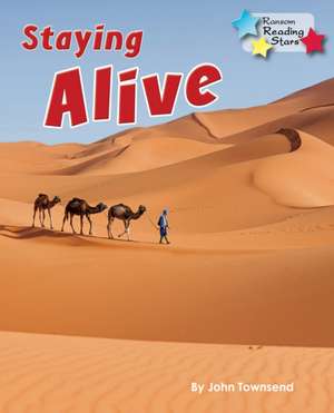 Townsend John: Staying Alive de Townsend John