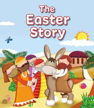 The Easter Story de Karen Williamson