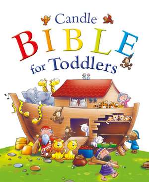 Candle Bible for Toddlers de Juliet David