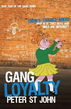 Gang Loyalty de PETER ST.JOHN