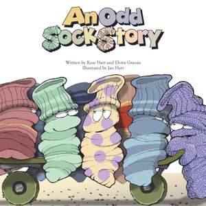 An Odd Sock Story de Rose Hart