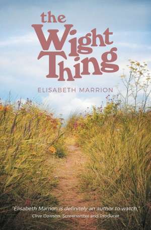 The Wight Thing de Elisabeth Marrion