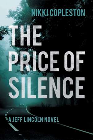 The Price of Silence de Nikki Copleston