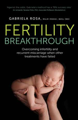 Fertility Breakthrough de Gabriela Rosa