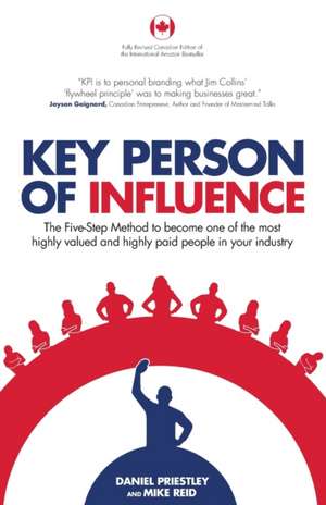 Key Person of Influence (Canadian Edition) de Daniel Priestley