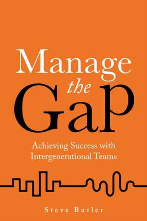 Manage the Gap de Steve Butler